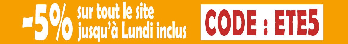 5% de remise sur tout le site avec le code ETE5